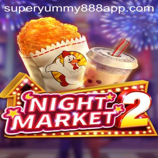 NightMarket2: Discover the Mystical World of Superyummy888