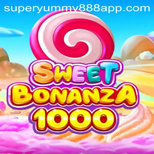 Discover the Excitement of SweetBonanza1000 with SuperYummy888